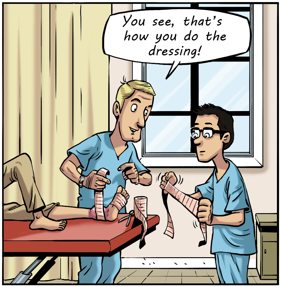 A comic strip where a supervisor is teaching his trainee how to bandage a foot, letting the trainee do it by himself. The supervisor says: “You see, you do the bandage like this!