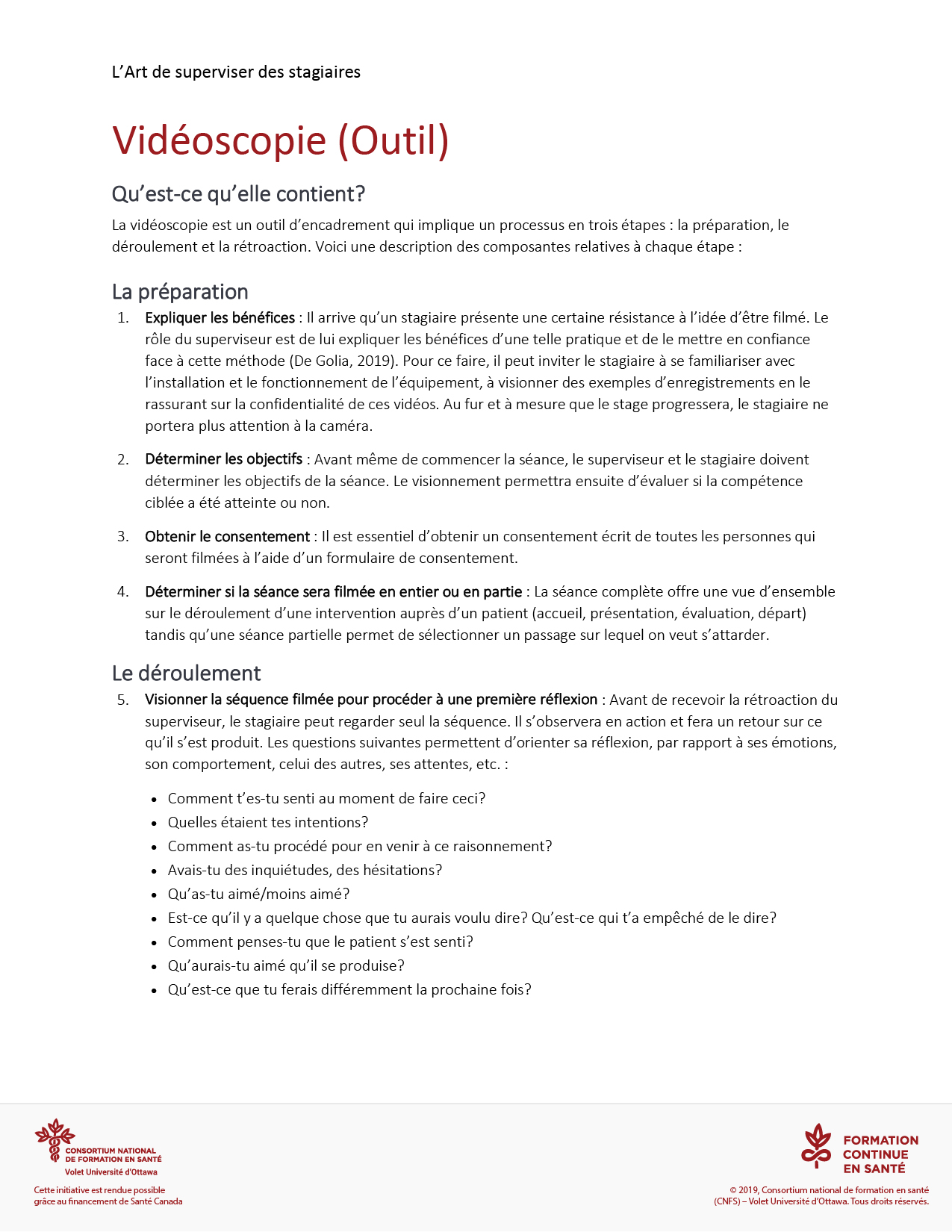 Outil : Vidéoscopie 1