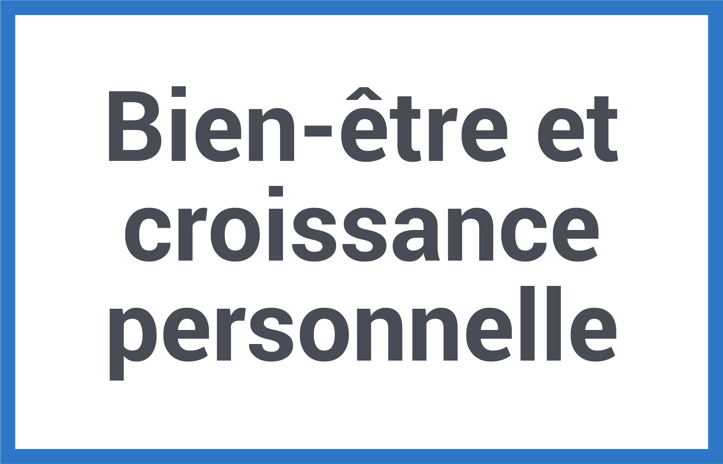 Bien-être et croissance personnelle